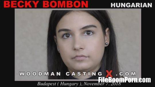 WoodmanCastingX: Becky Bombon - Casting with Anal Sex [HD/720p/1.08 GB]