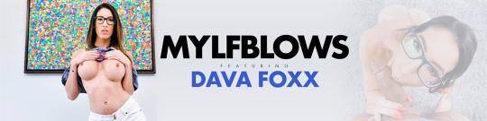 MYLF, MylfBlows: Dava Foxx - What Deepthroat Dreams Are Made Of [FullHD/1080p/2.42 GB]