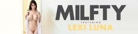MYLF, Milfty: Lexi Luna - We're Basically Family [HD/720p/1.78 GB]