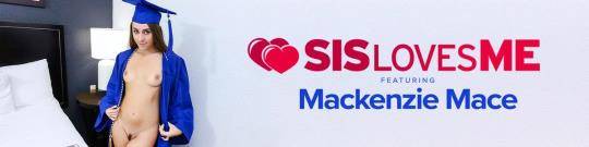 TeamSkeet, SisLovesMe: Mackenzie Mace - Highschool Stepsister Hammering [FullHD/1080p/5.01 GB]