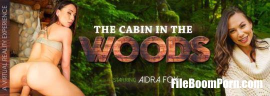 VRBangers: Aidra Fox - The Cabin in the Woods [UltraHD 2K/2048p/6.17 GB]