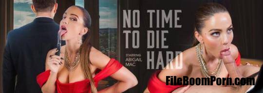 VRBangers: Abigail Mac - No Time to Die Hard [UltraHD 4K/3072p/14.5 GB]