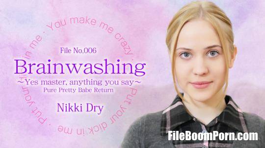 Kin8tengoku: Nikki Dry, Nikki Hill, Easy Di - 3302 - Brainwashing ~Yes Master, anything you say~ Pure Pretty Babe Return File No. 006 [HD/720p/252 MB]