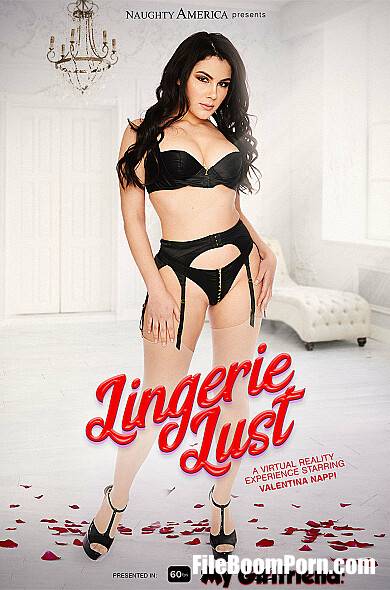 NaughtyAmericaVR: Valentina Nappi - Lingerie Lust [FullHD/1080p/2.66 GB]