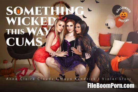 BaDoinkVR: Anna Claire Clouds, Maya Kendrick, Violet Starr - Something Wicked this Way Cums [UltraHD 4K/3584p/19.3 GB]
