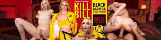 VR Porn: Chloe Cherry - Kill Bill: Black Mamba a XXX Parody [UltraHD 4K/3584p/33.5 GB]