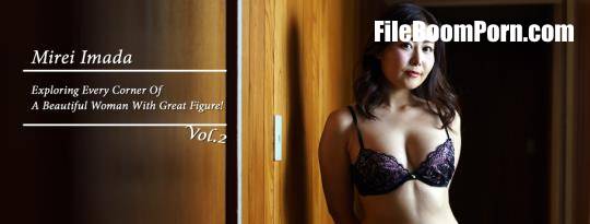 Mirei Imada - Exploring Every Corner Of A Beautiful Woman With Great Figure! Vol.2 [FullHD/1080p/2.15 GB]