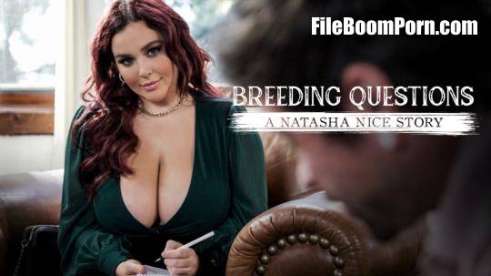 PureTaboo: Natasha Nice - Breeding Questions: A Natasha Nice Story [SD/544p/553 MB]
