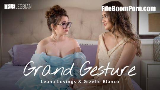 Gizelle Blanco, Leana Lovings - Grand Gesture [FullHD/1080p/1.56 GB]