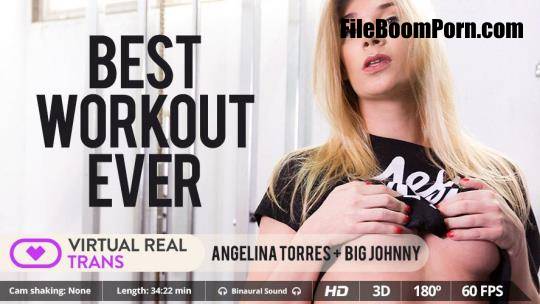 VirtualRealTrans: Angelina Torres, Big Johnny - Best workout ever [UltraHD 2K/1600p/3.95 GB]
