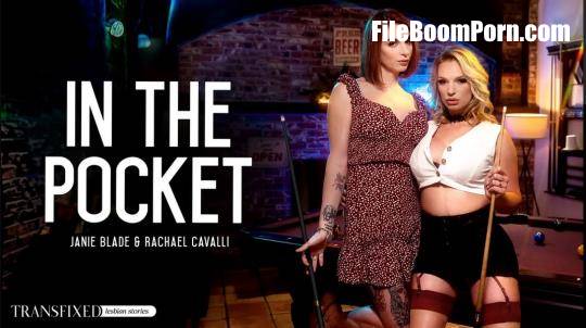 Transfixed, AdultTime: Janie Blade, Rachael Cavalli - In The Pocket [FullHD/1080p/1.69 GB]