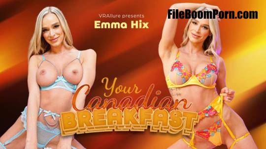 VRAllure: Emma Hix - Your Canadian Breakfast [UltraHD 4K/4096p/4.72 GB]