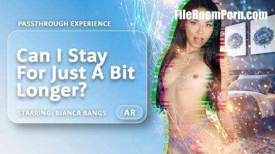 AR Porn, VRPorn: Bianca Bangs - Can I Stay For Just A Bit Longer? [UltraHD 4K/4000p/32.7 GB]