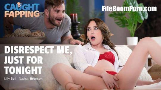 Lilly Bell - Disrespect Me, Just For Tonight [FullHD/1080p/1.39 GB]