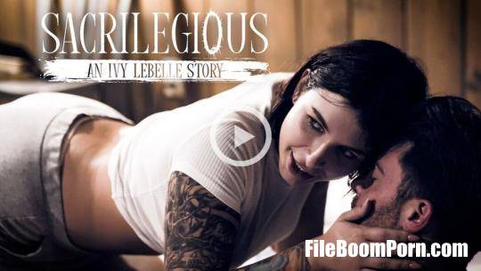 PureTaboo: Ivy Lebelle - Sacrilegious: An Ivy Lebelle Story [SD/544p/493 MB]