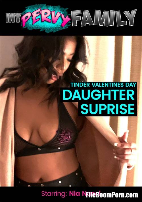 MyPervyFamily: Nia Nacci - Tinder Valentines Day Daddy Surprise [FullHD/1080p/957 MB]