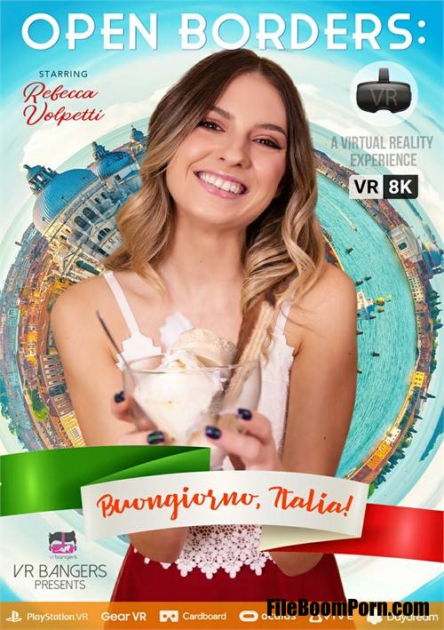 VRBangers: Rebecca Volpetti - Open Borders: Buongiorno, Italia! [UltraHD 4K/3840p/13.1 GB]