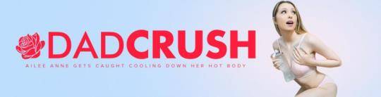 DadCrush, TeamSkeet: Ailee Anne - My Stepdaughter's Hot [HD/720p/586 MB]