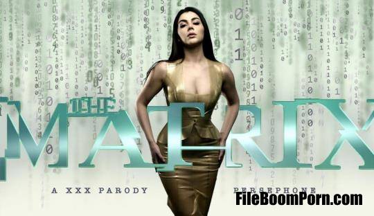 VRCosplayX: Valentina Nappi - The Matrix: Persephone A XXX Parody [UltraHD 2K/2048p/6.81 GB]