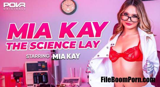 POVR, POVROriginals: Mia Kay - Mia Kay The Science Lay [UltraHD 2K/1920p/6.18 GB]