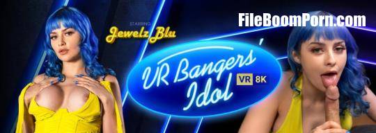 VRBangers: Jewelz Blu - VR Bangers' Idol [UltraHD 2K/1920p/5.22 GB]