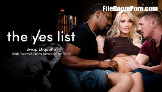 AdultTime, The Yes List: Kenna James - The Yes List - Swap Etiquette [SD/576p/355 MB]