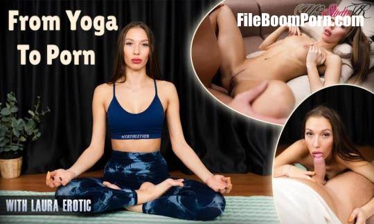 No2StudioVR, SLR: Laura Erotic - From Yoga To Porn [UltraHD 4K/3072p/7.51 GB]