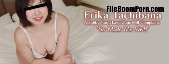 Erika Tachibana - Neighborhood Lascivious Milf Complains You Made Me Wet! [FullHD/1080p/2.15 GB]