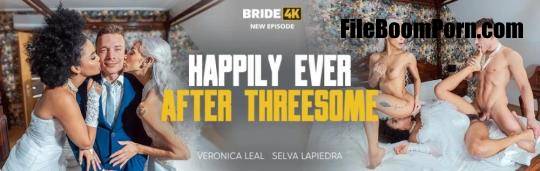 Bride4K, Vip4K: Selva Lapiedra, Veronica Leal - Happily Ever After Threesome [FullHD/1080p/3.44 GB]