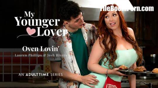 MyYoungerLover, AdultTime: Lauren Phillips - Oven Lovin' [FullHD/1080p/1.22 GB]