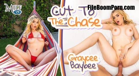 MilfVR: Graycee Baybee - Cut To The Chase [UltraHD 4K/3600p/15.0 GB]