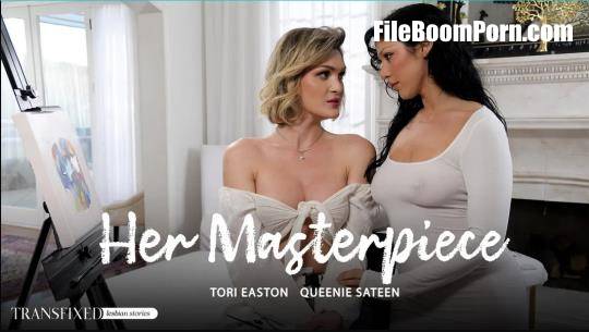 Transfixed, AdultTime: Tori Easton, Queenie Sateen - Her Masterpiece [UltraHD 4K/2160p/2.03 GB]