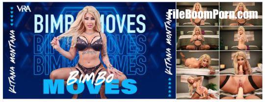 VRAllure: Kitana Montana - Bimbo Moves [UltraHD 4K/4096p/4.39 GB]