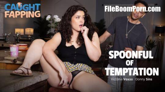 AdultTime, Caughtfapping: Victoria Voxxx - Spoonful of Temptation [SD/544p/500 MB]