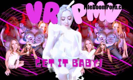 VRhythm, SLR: Aiden Ashley, Alexia Anders, Amy Doux, Angel Wave, Angelika Grays, Angie Faith, Anna Claire Clouds, Anya Olsen, Apryl Rein, Aria Lee, Aubree Valentine - [VR PMV] Get It Baby! [UltraHD 4K/3840p/1.29 GB]