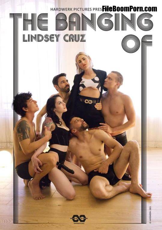 HardWerk: Lindsey Cruz, Anna De Ville - The Banging Of Lindsey Cruz [FullHD/1080p/2.73 GB]