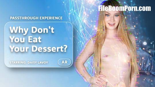 AR Porn, VRPorn: Daisy LaVoy - Why Don't You Eat Your Dessert? [UltraHD 4K/4000p/14.2 GB]