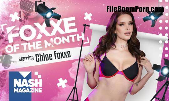 VRSpy: Chloe Foxxe - Nash Magazine: Foxxe of the Month [UltraHD 2K/1920p/8.34 GB]